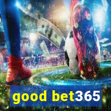 good bet365