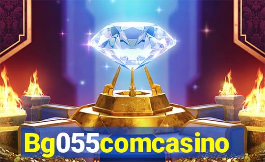 Bg055comcasino