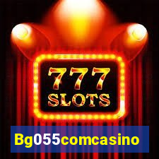 Bg055comcasino