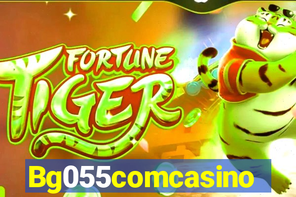 Bg055comcasino