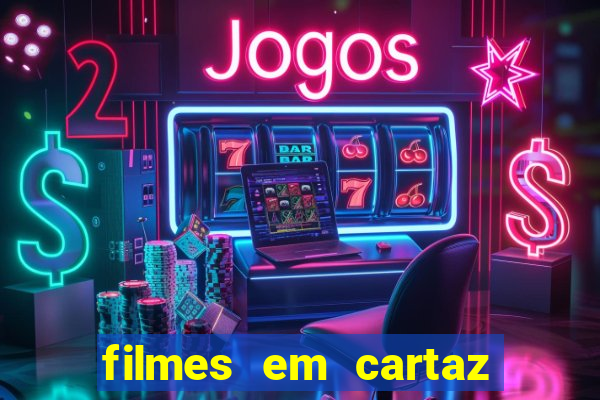 filmes em cartaz conjunto nacional