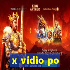 x vidio po