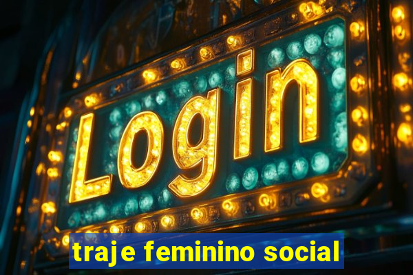 traje feminino social