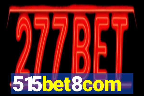 515bet8com