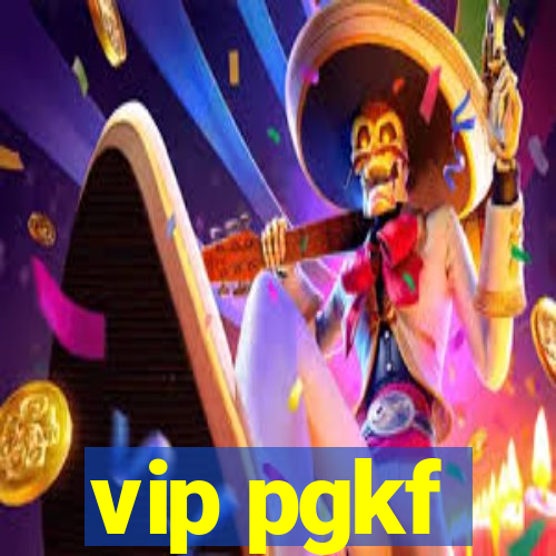 vip pgkf