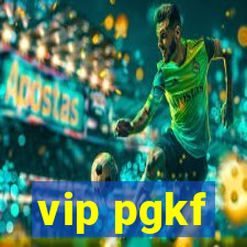 vip pgkf