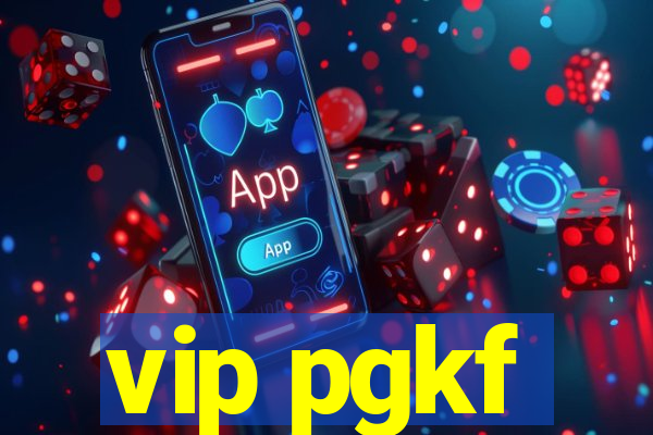 vip pgkf