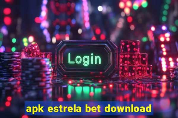 apk estrela bet download