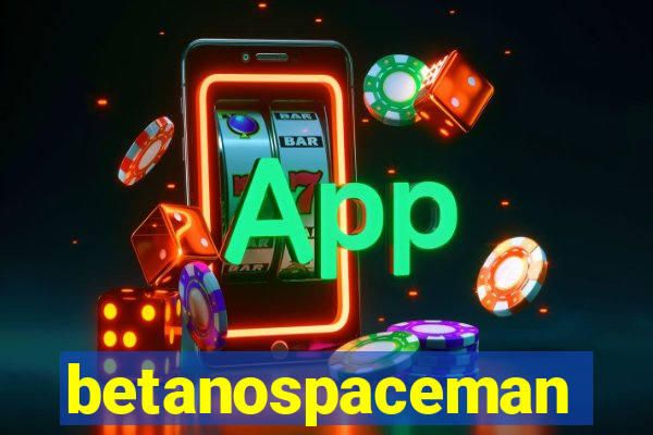 betanospaceman