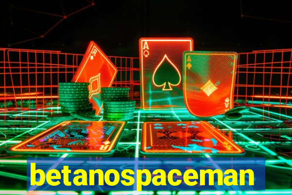 betanospaceman