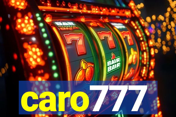 caro777