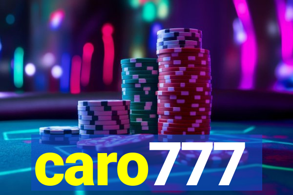 caro777