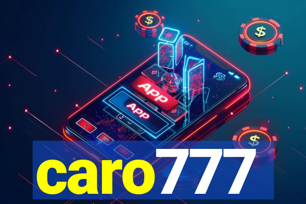 caro777