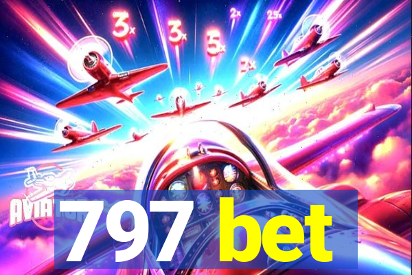 797 bet