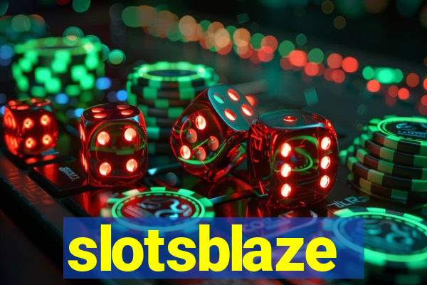 slotsblaze