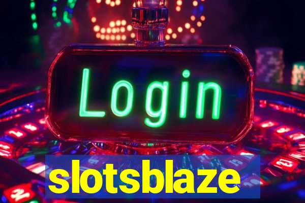 slotsblaze