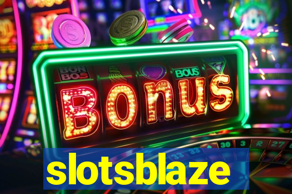 slotsblaze