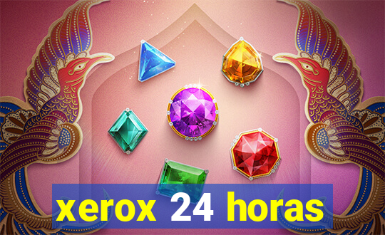 xerox 24 horas