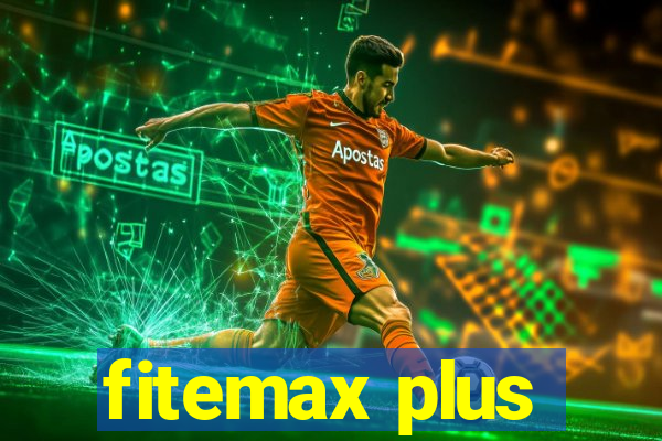 fitemax plus