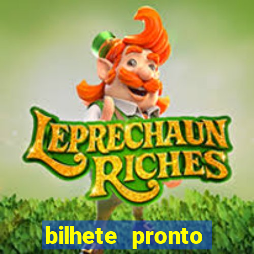 bilhete pronto jogos de hoje