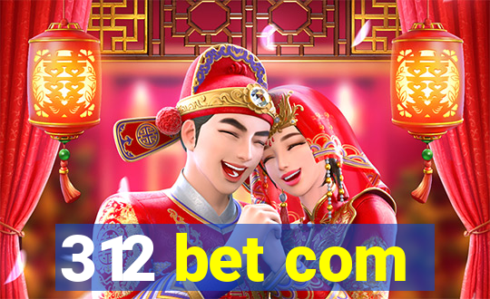 312 bet com