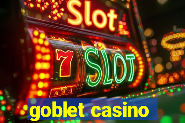 goblet casino