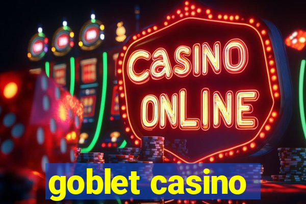 goblet casino