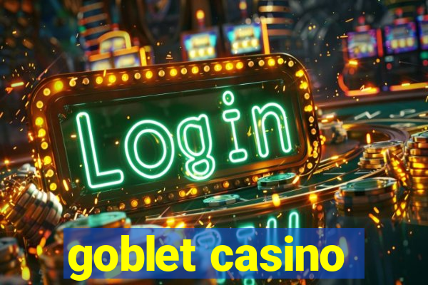 goblet casino