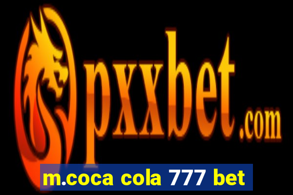 m.coca cola 777 bet