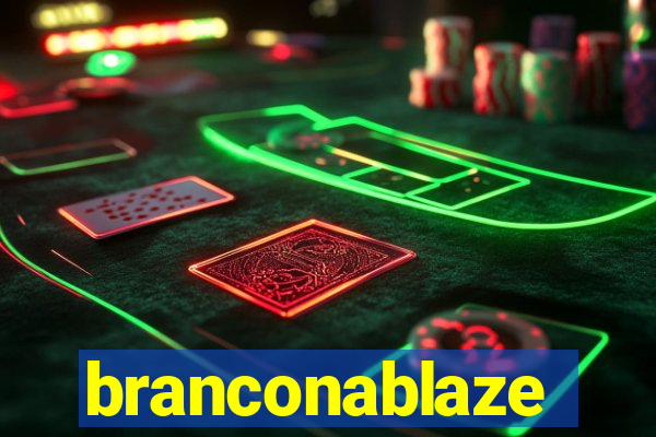 branconablaze