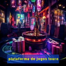 plataforma de jogos touro