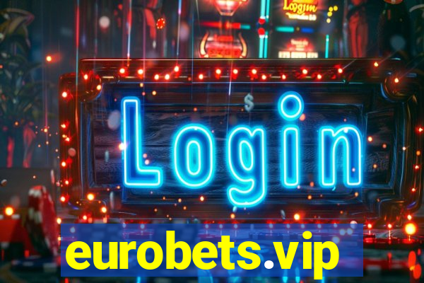 eurobets.vip