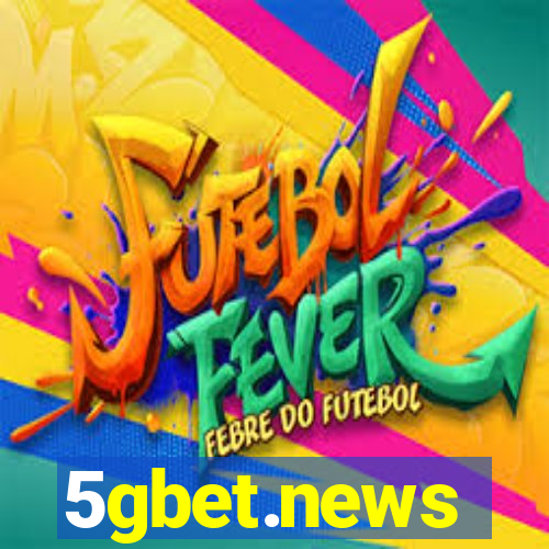 5gbet.news