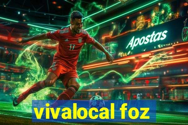 vivalocal foz