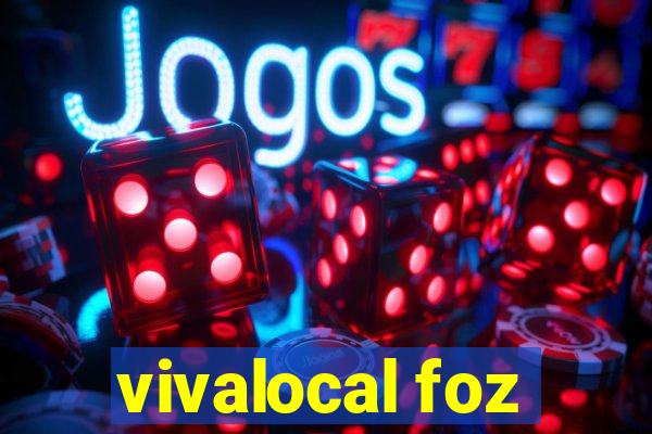 vivalocal foz