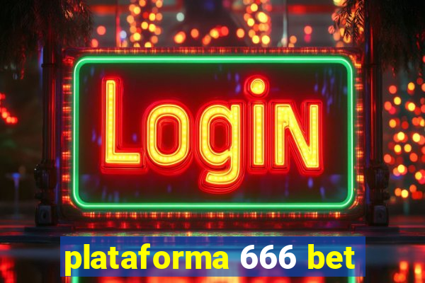 plataforma 666 bet