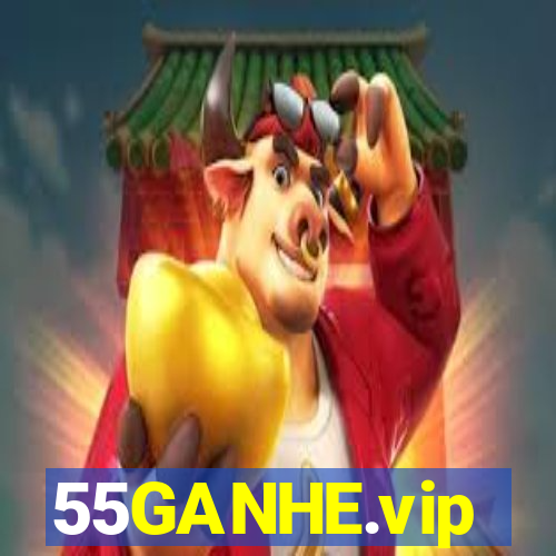 55GANHE.vip