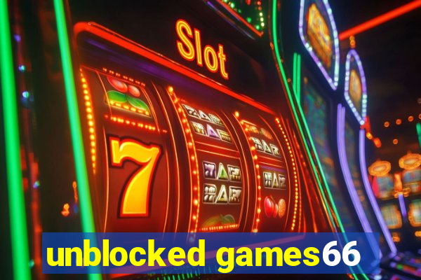 unblocked games66