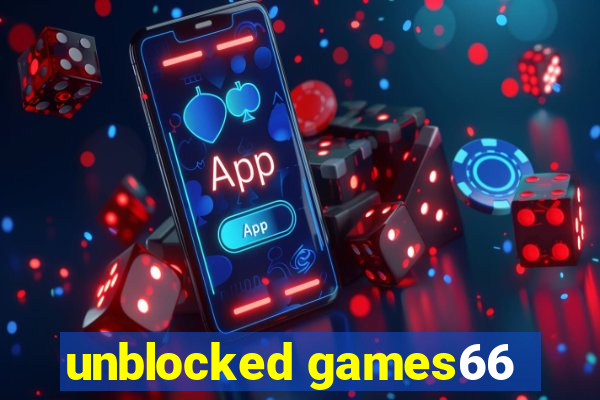 unblocked games66