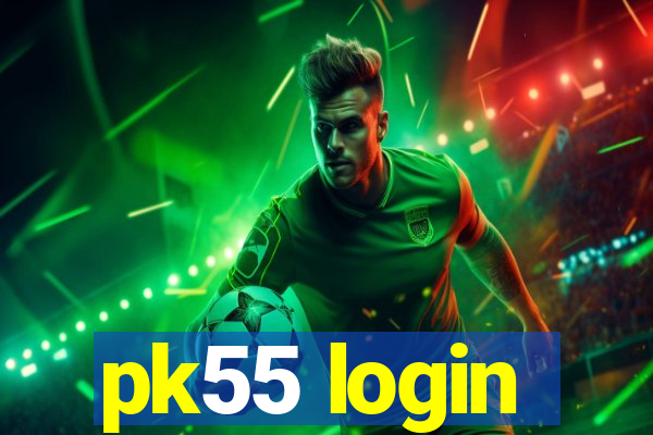 pk55 login