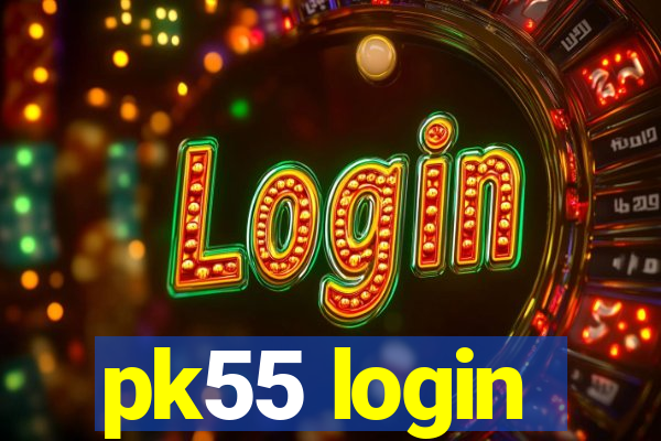 pk55 login