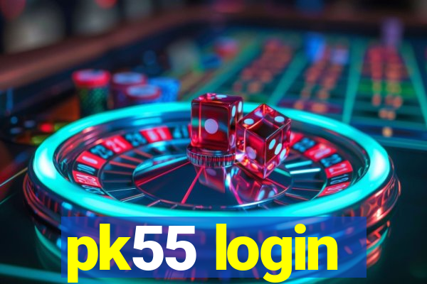 pk55 login