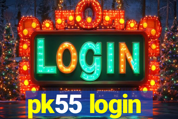 pk55 login