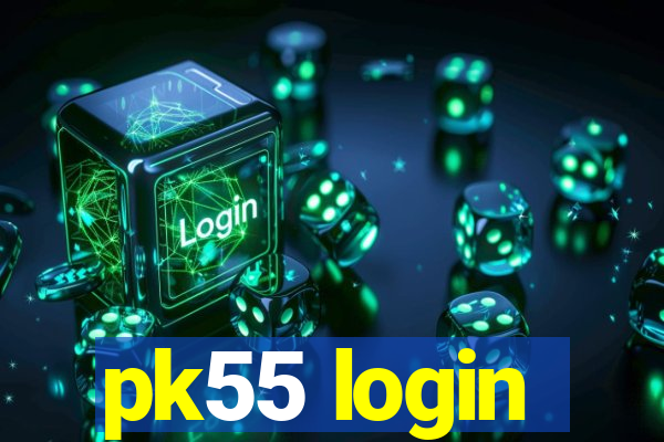 pk55 login