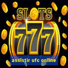 assistir ufc online