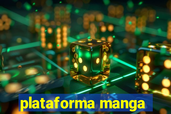 plataforma manga