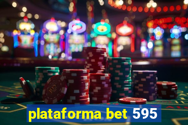 plataforma bet 595