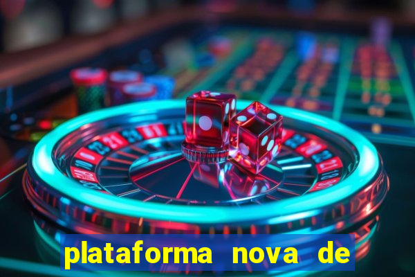 plataforma nova de jogos de aposta