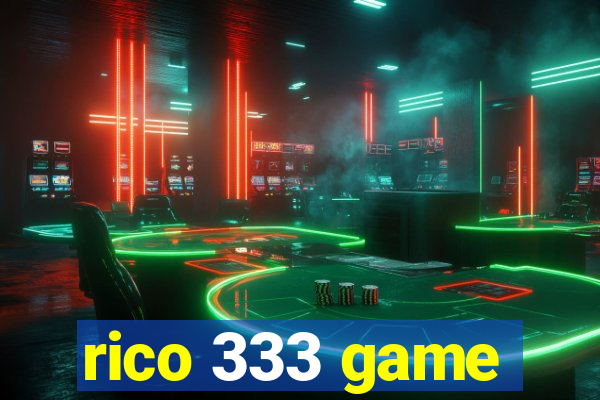 rico 333 game