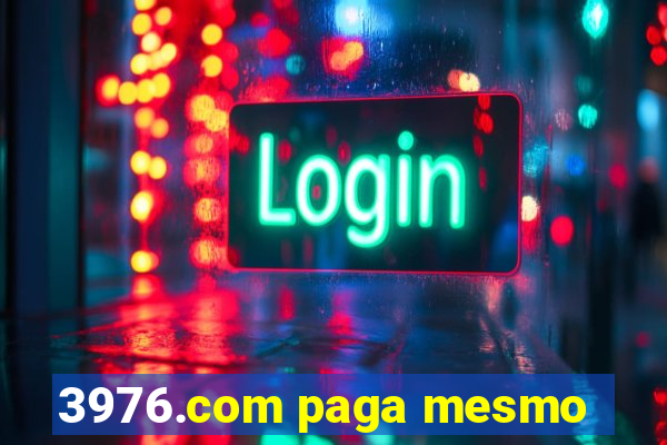 3976.com paga mesmo